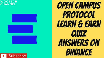 Open Campus Protocol Learn & Earn Quiz Answers On Binance (Earn 1 EDU)