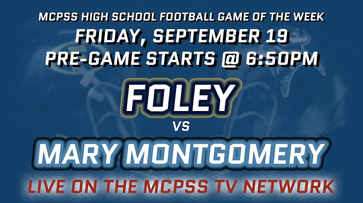 Foley vs MGM - MCPSS Game of the Week 9/19/2025