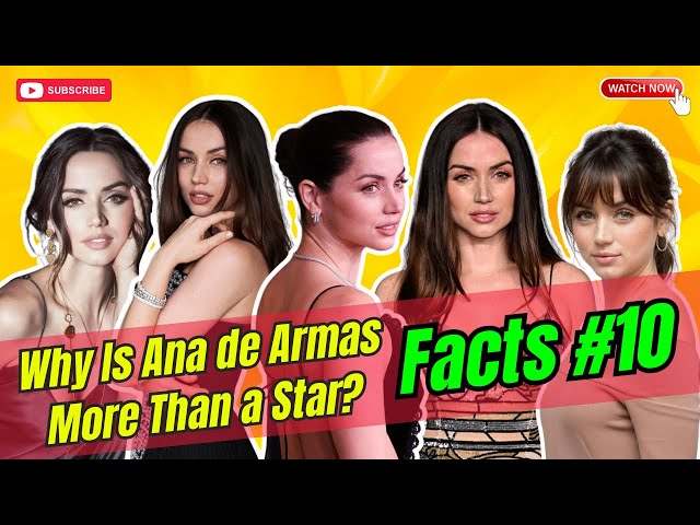 6 facts to know about Ana de Armas, who stars in the upcoming