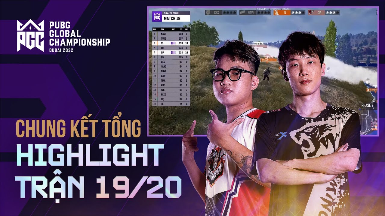 🏆 [Highlight PGC 2022] Chung Kết Tổng Trận 19: CES nuôi hi vọng vào Top 5 – OP tấu hài cực mạnh