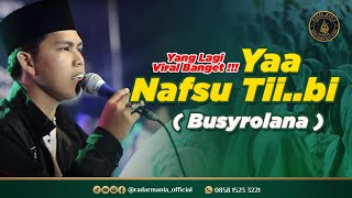 (HD AUDIO) YA NAFSU THI...BI... (BUSYRO LANA) - WALIMATUL URSY SAIFUL ANAM DAN EVA