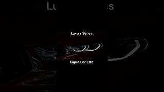 4K CAR EDIT | Cinematic Car Edit 🚘🔥 #CarEdits #DreamCar #4KShorts #LuxuryCars #ReelsViral