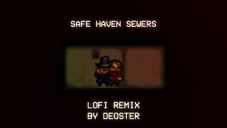 Safe Haven Sewers - Lisa The Pointless (Lofi Remix)