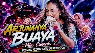 ARJUNANYA BUAYA - MISS CUNENK | PUSANG RUSDY PERCUSSION 