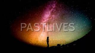 Download Lagu Pastlives Sapientdream lirik dan terjemah Download Lagu Pastlives Sapientdream lirik dan terjemah