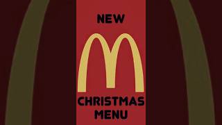 NEW McDonalds Christmas Menu 2024