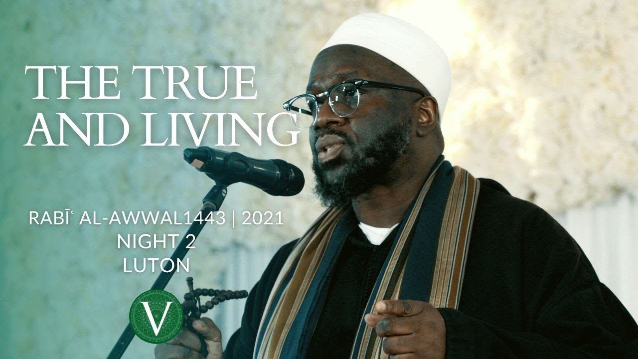 The True and Living - Ibrahim Osi-Efa // Virtues: Exodus [1443 | 2021 UK Sīrah Tour]