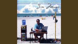 Video thumbnail of "Jim Morris - A Good Day at Work"