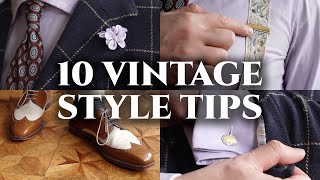 Vintage Men Dressed BetterHere Are 10 Keys to Their Style!