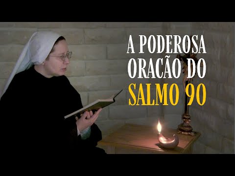 A poderosa oração do Salmo 90 com Ir. Kelly Patrícia | Instituto Hesed