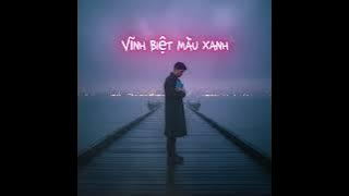 Vĩnh Biệt Màu Xanh ◆ Ai Đang Phiêu ◆ Jazz 'n Chill ◆ Rock Nhẹ