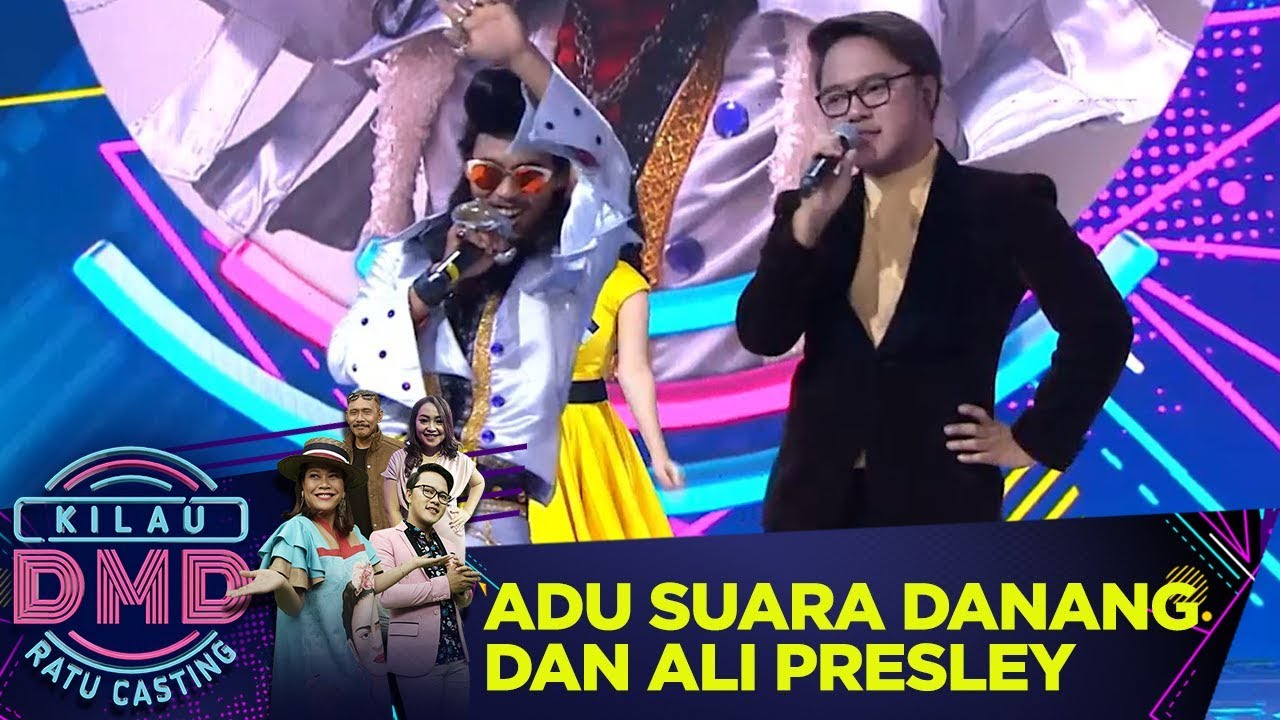 Adu Suara Danang dan Ali Presley  - Kilau DMD Ratu Casting (6/1)