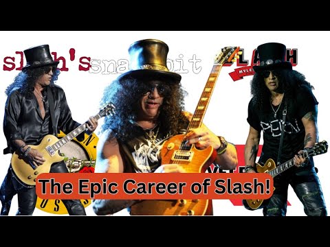 Slash: The Legendary Career Of A Rock Icon!