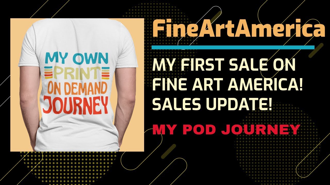 Print On Demand Sales Update My First Sale On Fine Art America Does