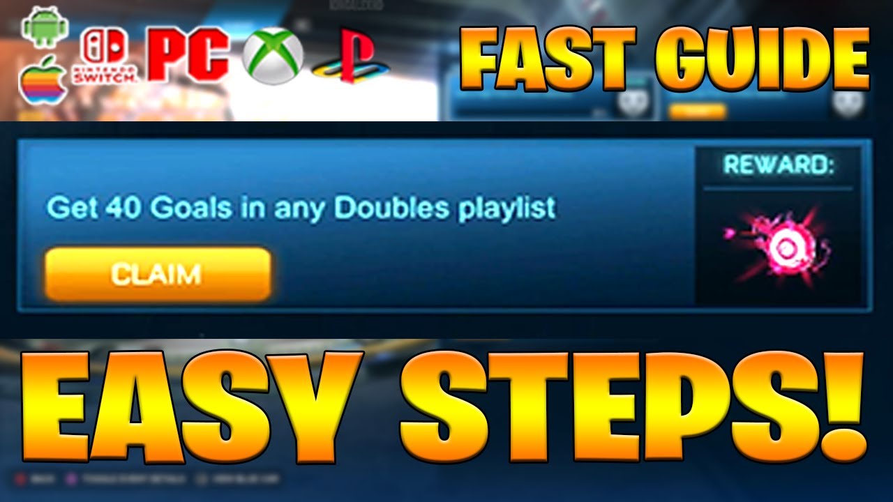 Get 40 Goals in any Doubles playlist Rocket League Goalentines Event!