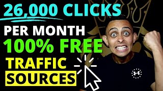 26,000 Clicks Per Month! Top 5 Affiliate Marketing Traffic Sources