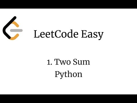 LeetCode 1. Two Sum - Python刷题 - YouTube