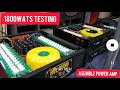 ASEMBLE POWER AMP 1800WATS |MADE BY RVLAUDIOWORKS