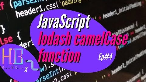 Lodash camelCase function implementation in JavaScript | Advance JavaScript | Interview Questions