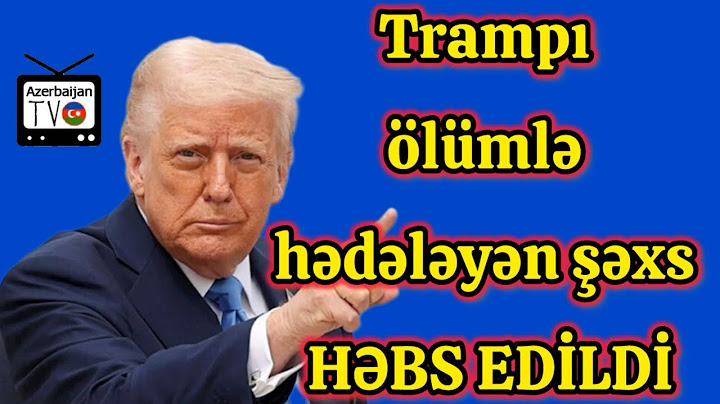 ABŞ Prezidenti Donald Trampı ölümlə hədələyən şəxs HƏBS EDİLDİ – AÇIQLAMA / Video - 2025