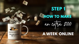 How To Make An Extra $100 A Week Online