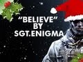 Believe | A Battlefield 3 Montage by: Sgt.Enigma