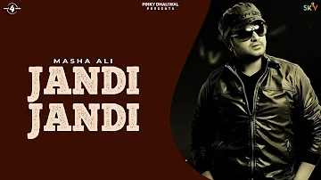 ✍ Masha Ali | Jandi Jandi | Lyrics | HD Audio Brand New Punjabi Song 2014