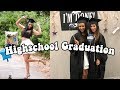 High School GRADUATION VLOG * emotional*