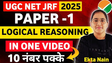 UGC NET 2025 Paper 1 Logical Reasoning Marathon LOGICAL REASONING UGC NET Paper 1-Ekta Nain#ugcnet