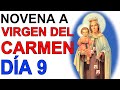 NOVENA MILAGROSA A LA VIRGEN DEL CARMEN DIA 9 IGLESIA CATOLICA VIRGEN MARIA