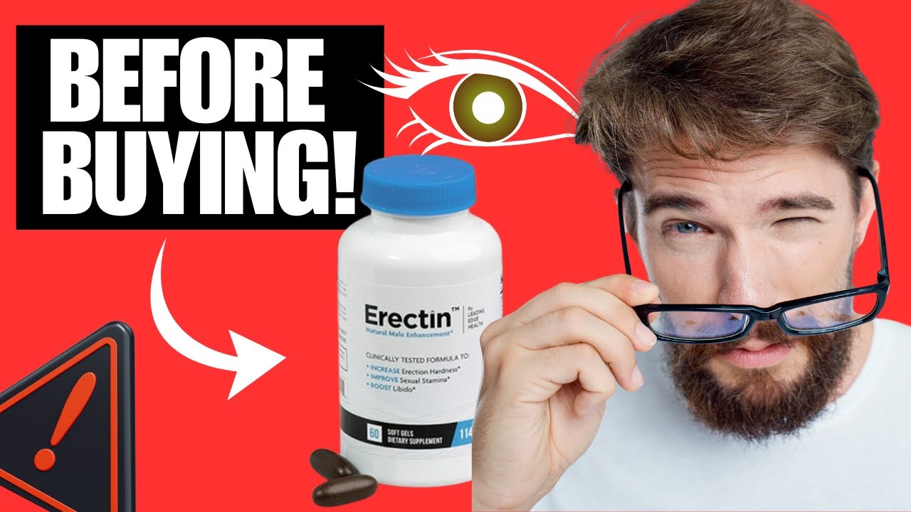 ERECTIN REVIEWS - I Tried Erectin Gummies for 95 Days and Here's What Happened!