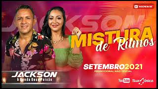 JACKSON E BANDA DOCE PAIXÃO - PROMOCIONAL NÃO OFICIAL / SETEMBRO 2021 (MISTURA DE RÍTMOS)