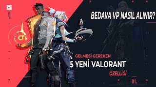 BEDAVA VP NASIL ALINIR? | 2 KİŞİYE 1250VP ÇEKİLİŞ | VALORANTA GELMESİ GEREKEN 5 YENİ ÖZELLİK
