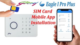 Godrej Eagle i pro plus security alarm system Sim card installation & Mobile APP configuration screenshot 1