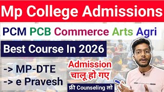 Free Career Counseling 2026 | Mp College Admissions 2026 | MP-DTE Counseling | E Pravesh 2nd Round