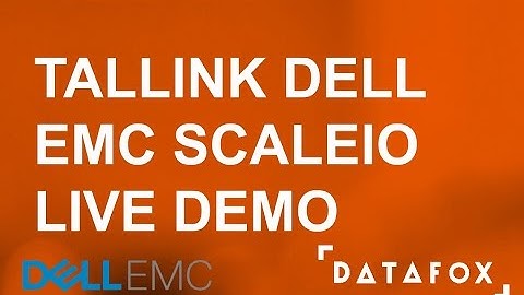 TALLINK DELL EMC SCALEIO LIVE DEMO