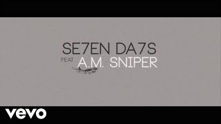 THE BLEADING IMMIGRANTS - SE7EN DA7S ft. A.M. SNiPER