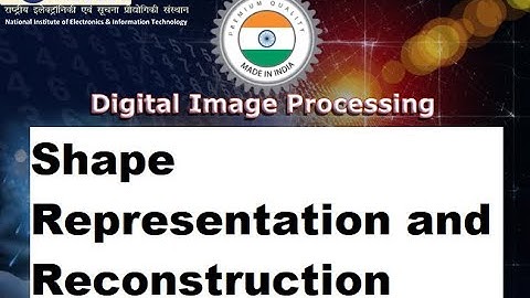 DIP 10 Shape Representation and Reconstruction