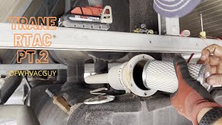 Trane RTAC Pt. 2 - Filter Drier, Vacuum, Recharge