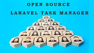 Laravel Task Manager for Small Organization - Open Source