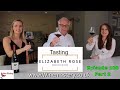 Sampling wines from elizabeth rose wines ltd  episode 188  part 2
