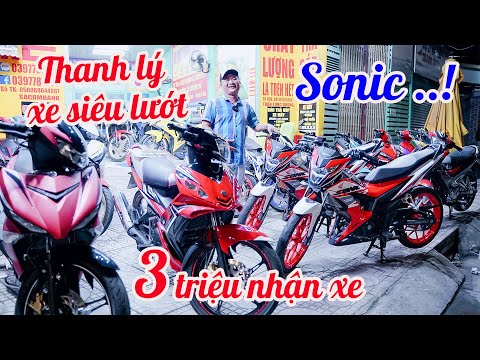 Video TRÙNG DƯƠNG THANH LÝ LÔ XE SIÊU LƯỚT SONIC EXCITER 150... - youtube