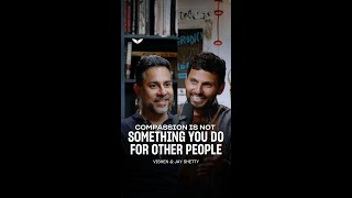 Compassion is not something you do for others