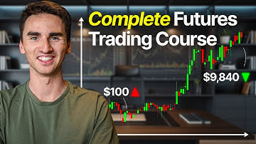 The Ultimate Futures Trading Course (Beginner to Expert)