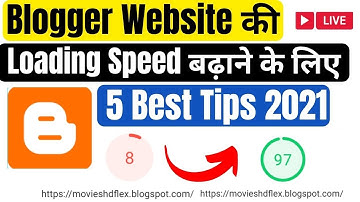 How To Increase Blogger Website Speed | Blogger Website की Loading Speed बढ़ाने के लिए 5 Best Tips