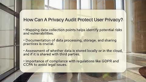 How Can A Privacy Audit Protect User Privacy? - Everyday-Networking