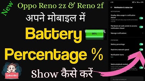 How to Show Battery Percentage in OPPO Reno 2z II Display Battery Percentage in Notification Bar