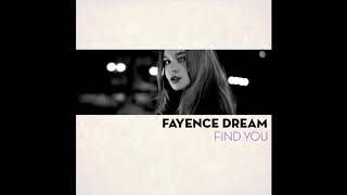 Fayence Dream - On and On