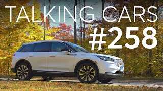 2020 Lincoln Corsair Test Results; Is It The Right Time to Buy an Electric Car? | Talking Cars #258 2020 Lincoln Corsair Test Results; Is It The Right Time to Buy an Electric Car? | Talking Cars #258