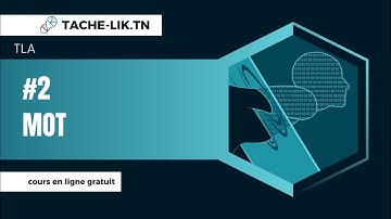 Partie 2 : Mot | Théorie des Langages (TLA) | Tache-Lik.tn